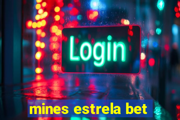 mines estrela bet